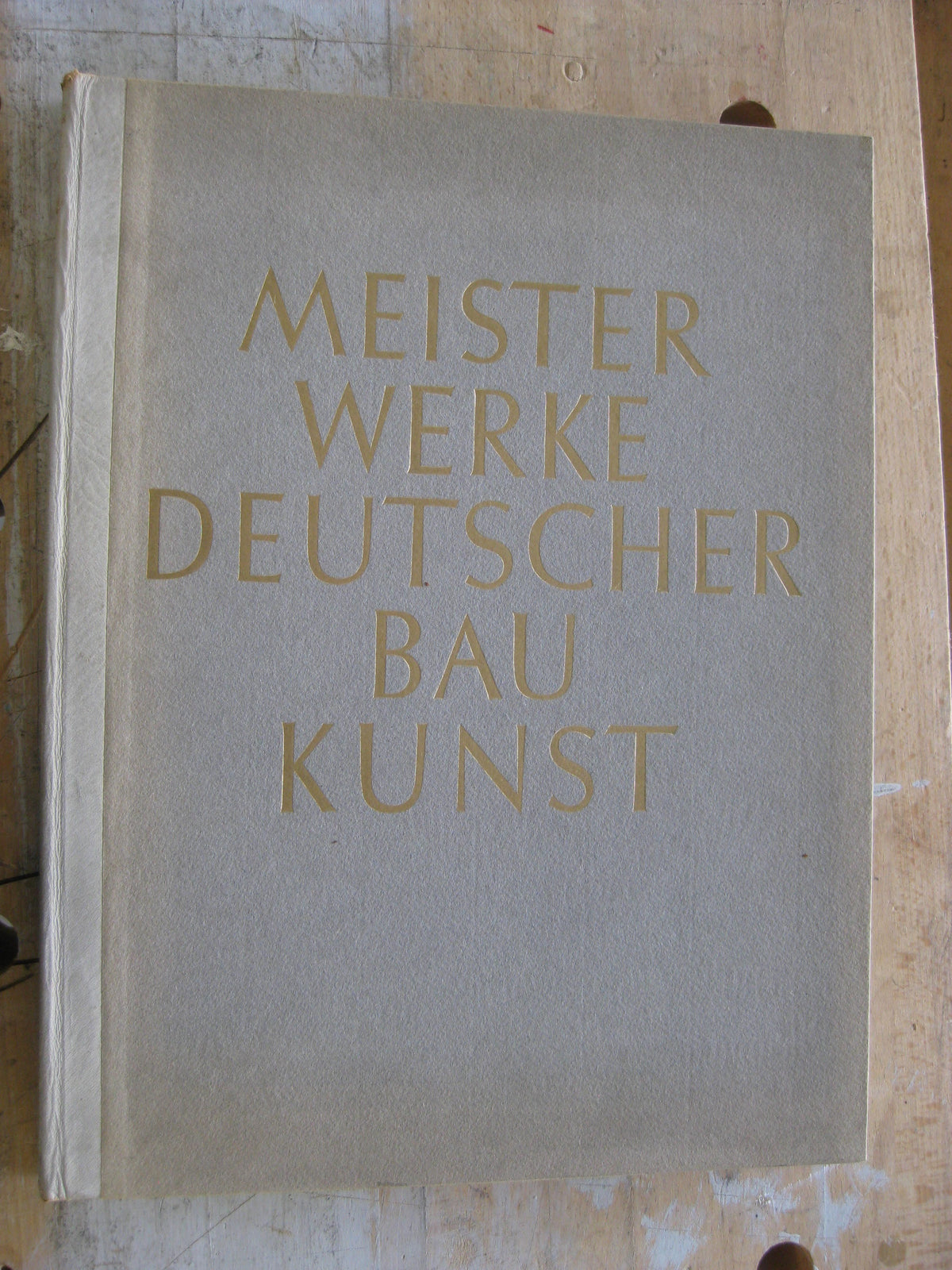 Buch  Meisterwerke deutscher Baukunst aus dem pers. Besitz eines Ritterkreuzträgers