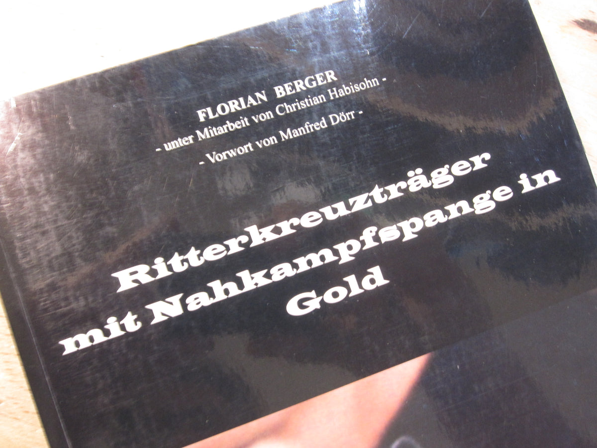 Buch Ritterkreuzträger MIT der Nahkampfspange in Gold