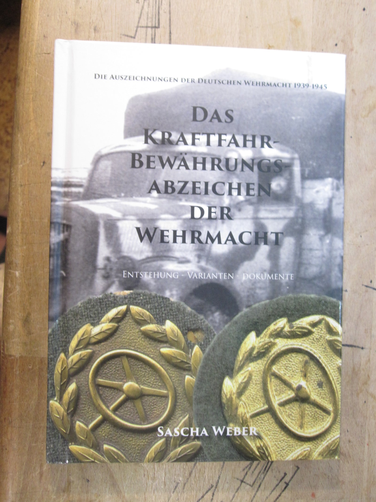 Buch Das Kraftfahr - Bewährungs - Abzeichen der Wehrmacht