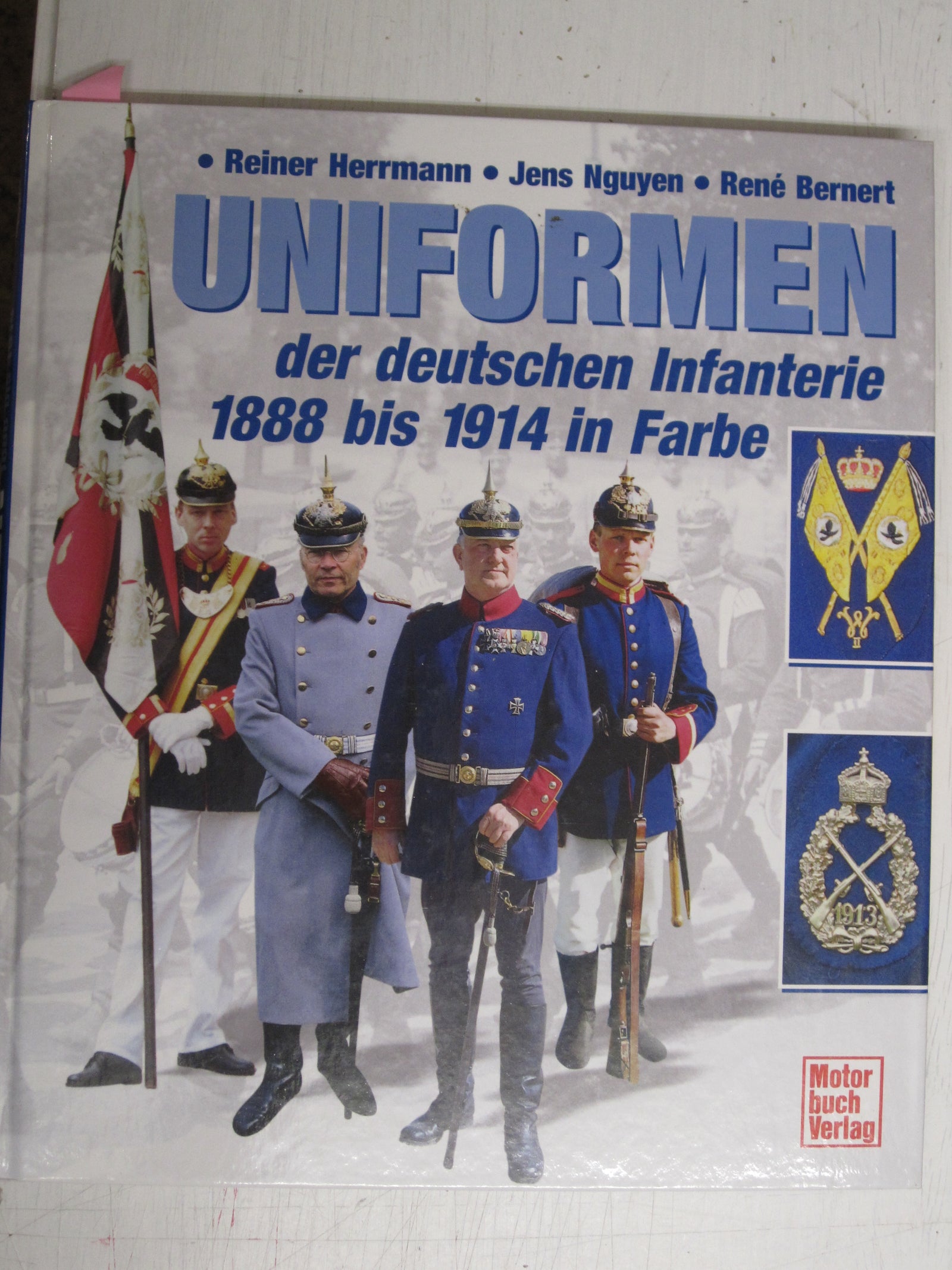 Buch UNIFORMEN der deutschen Infanterie 1888 bis 1914 in Farbe