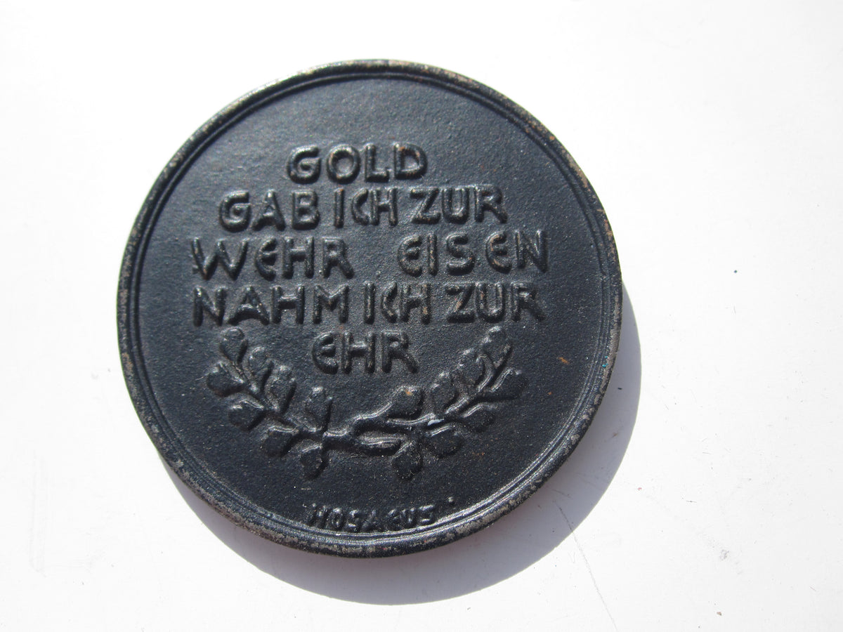 Medaille in Eiserner Zeit Gold gab ich zur Wehr Eisen nahm ich zur Ehr