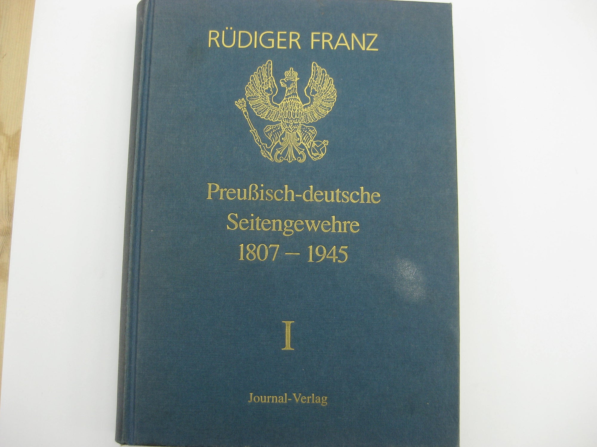 Blankwaffenkatalog Buch Preußisch-deutsche Seitengewehre 1807 - 1945 Band1