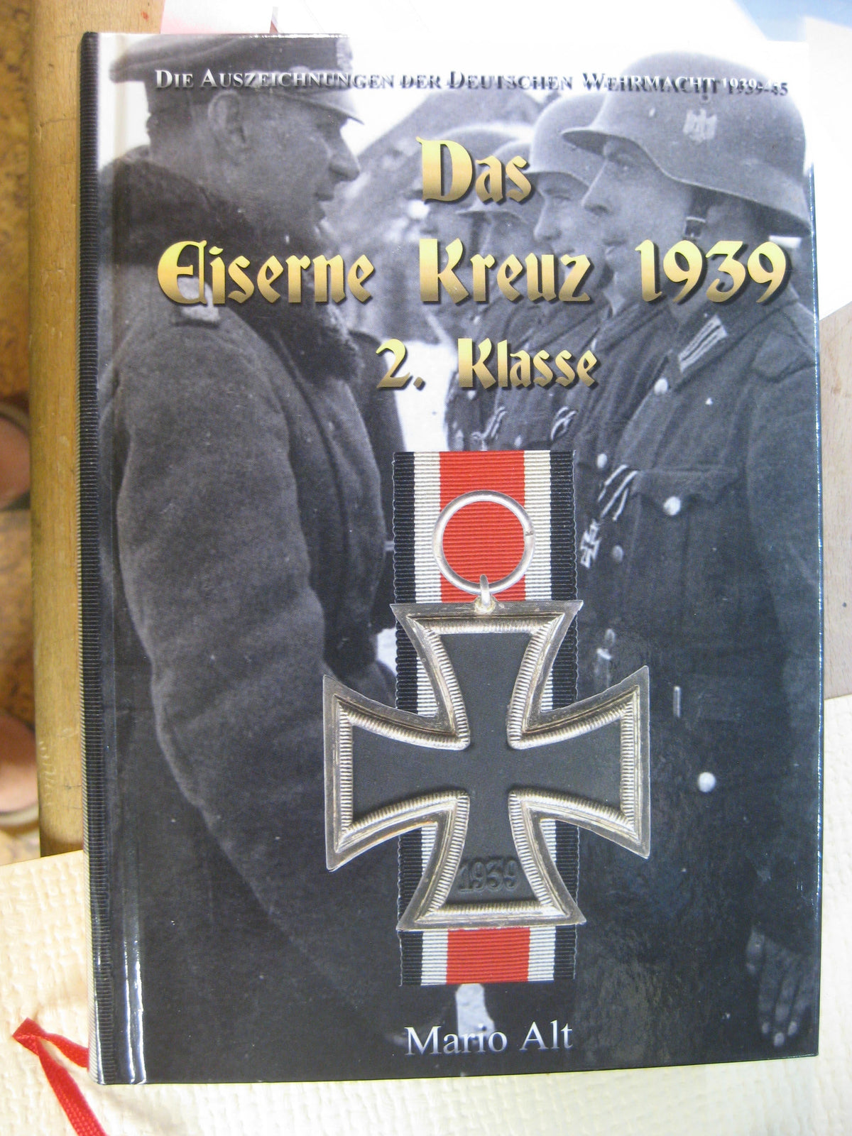 Ordenskatalog Buch Das Eiserne Kreuz 1939  2.Klasse  Wehrmacht