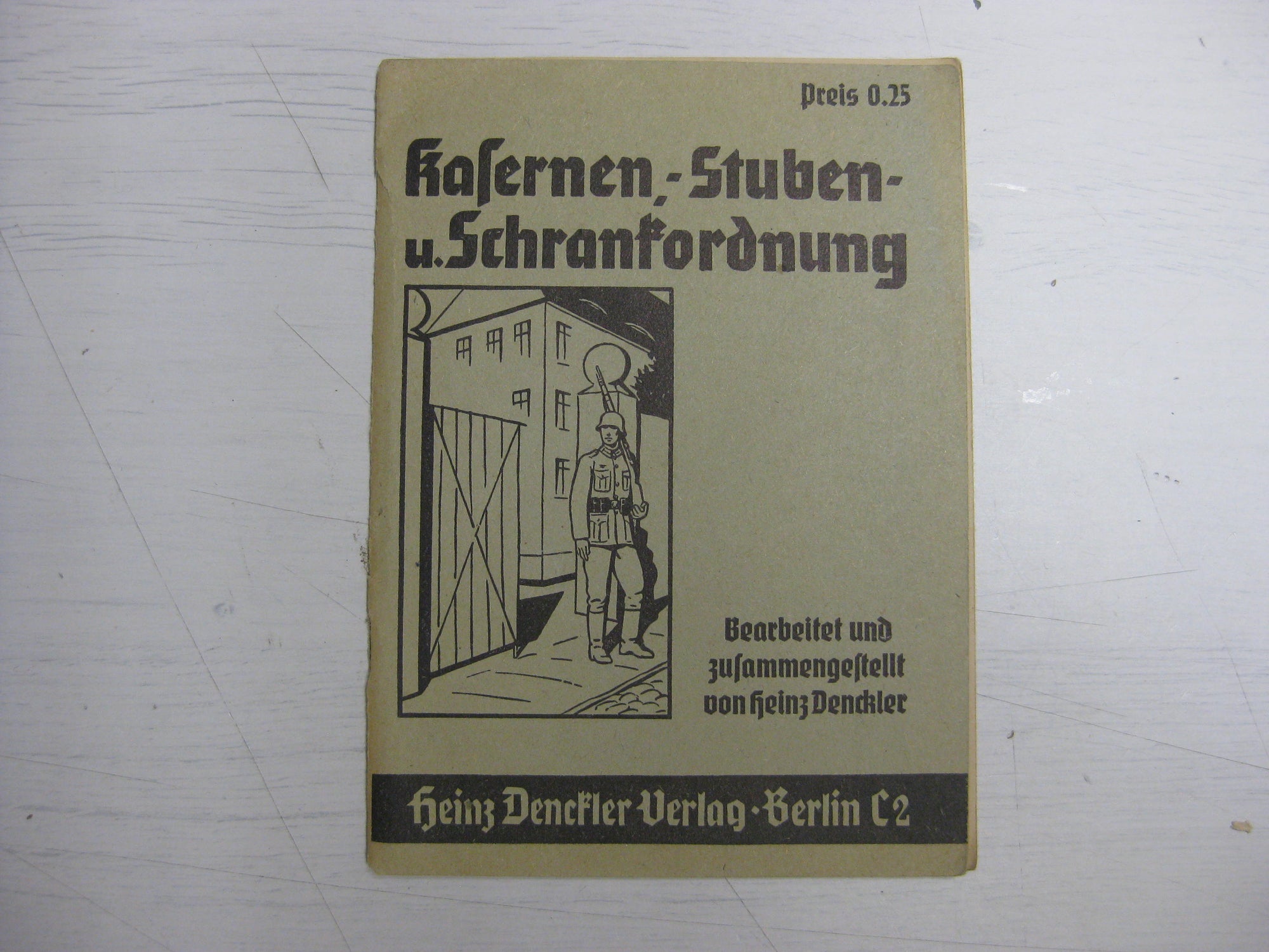 Originalausgabe Heft / Buch Kasernen und Stubenordnung