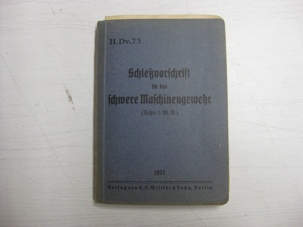 Originalausgabe Heft / Buch Schießvorschrift für das schwere Maschinengewehr