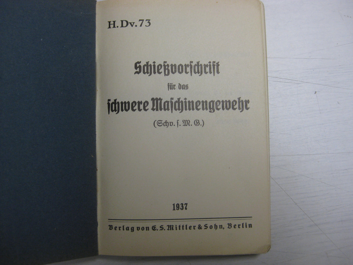 Originalausgabe Heft / Buch Schießvorschrift für das schwere Maschinengewehr