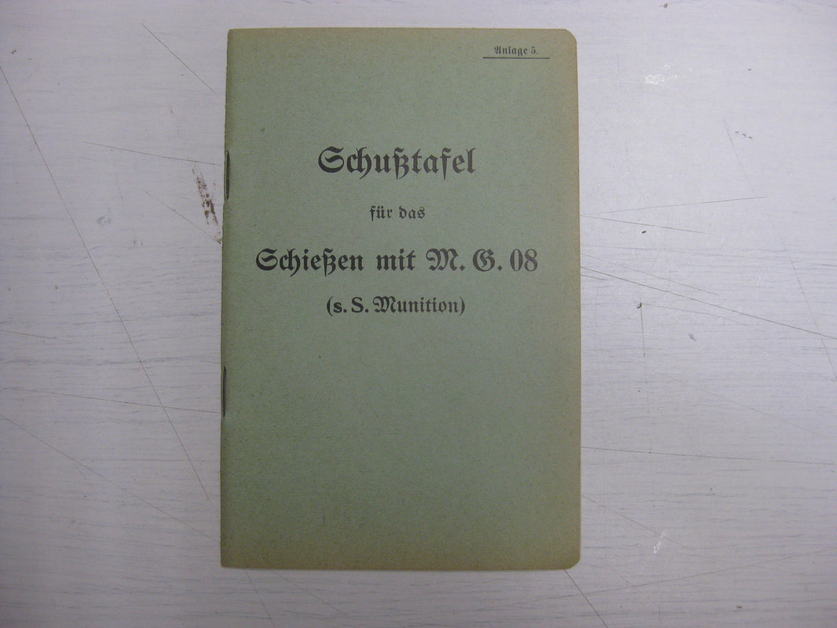 Originalausgabe Heft / Buch Schußtafel für das schießen mit M.G.08 (s.S. Munition)