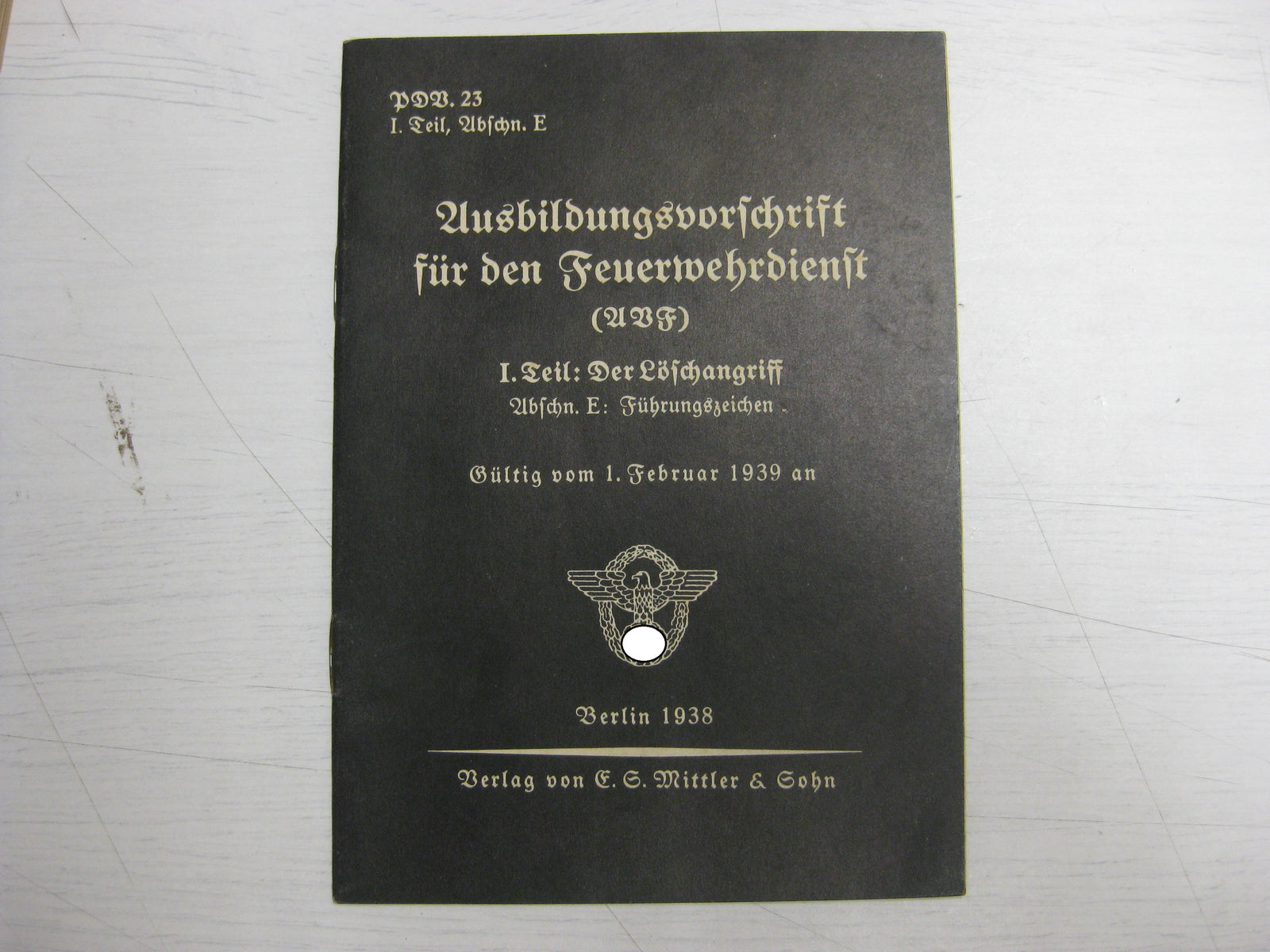 Originalausgabe Heft / Buch Ausbildungsvorschrift für den Feuerwehrdienst 1939