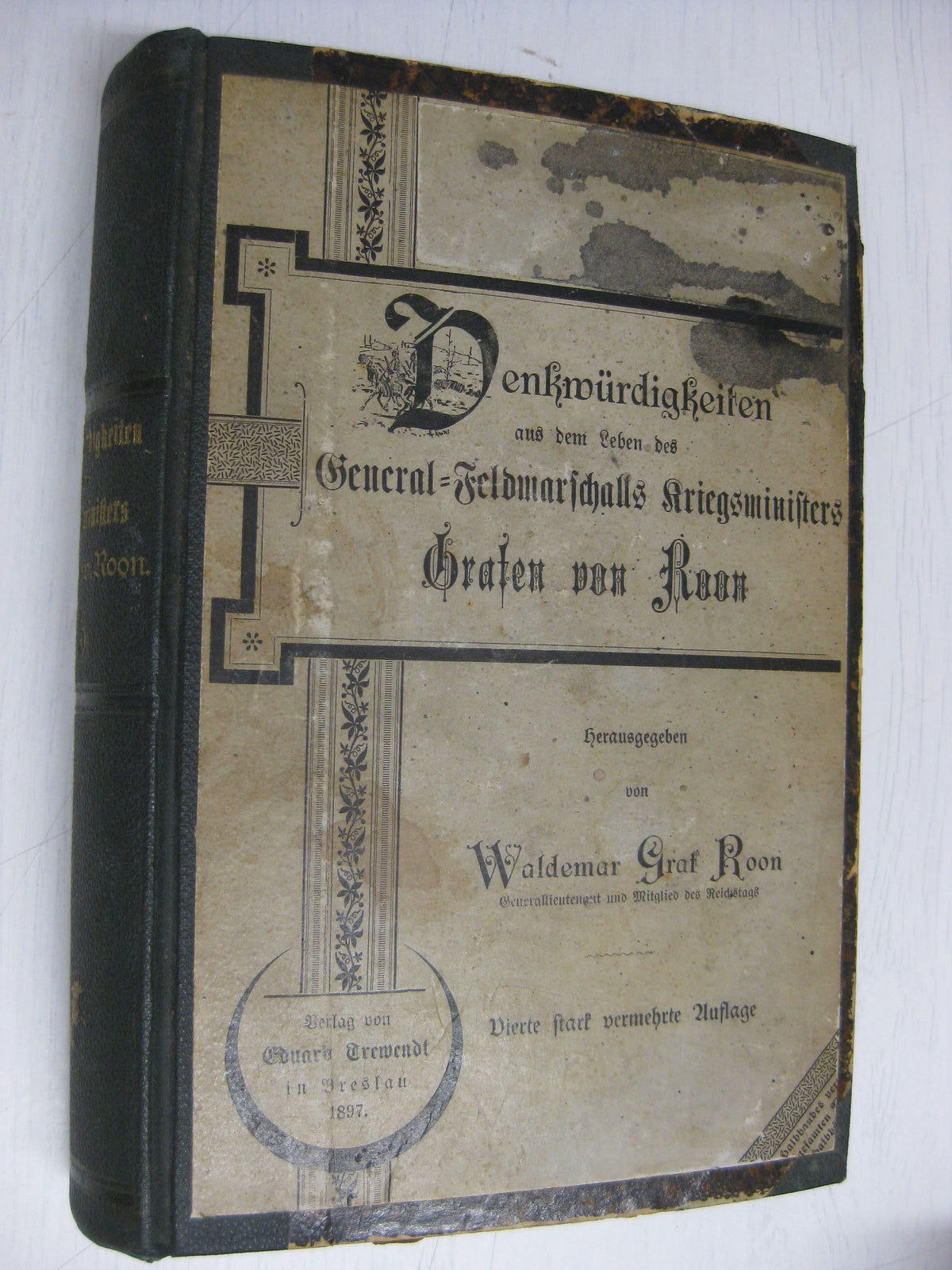Buch Denkwürdigkeiten aus dem Leben des General Feldmarschalls Kriegsminister Grafen von Roon