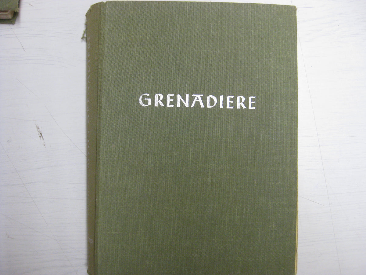 GRENADIERE. Buch aus dem persönlichen Besitz eines Sturmgeschützkommandanten der LSSAH