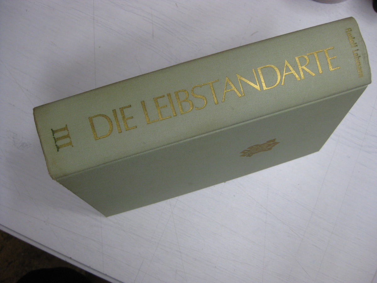 Die Leibstandarte. Buch aus dem persönlichen Besitz eines Sturmgeschützkommandanten der LSSAH