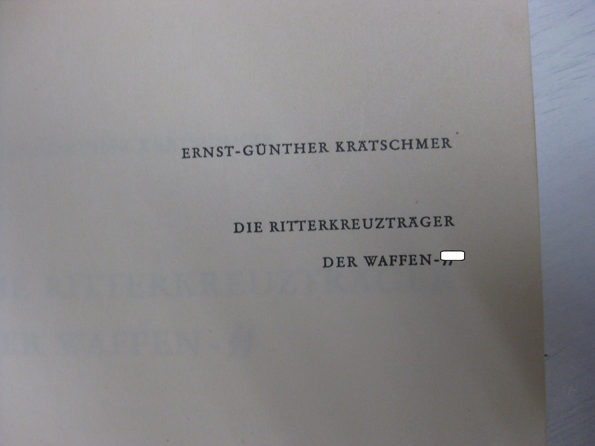 Die Ritterkreuzträger der Waffen-SS !! Buch aus dem persönlichen Besitz eines Sturmgeschützkommandanten der LSSAH
