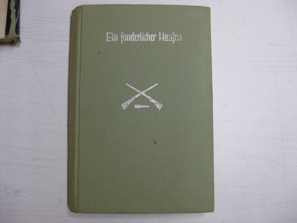Ein sonderlicher Haufen. Buch aus dem persönlichen Besitz eines Sturmgeschützkommandanten der LSSAH