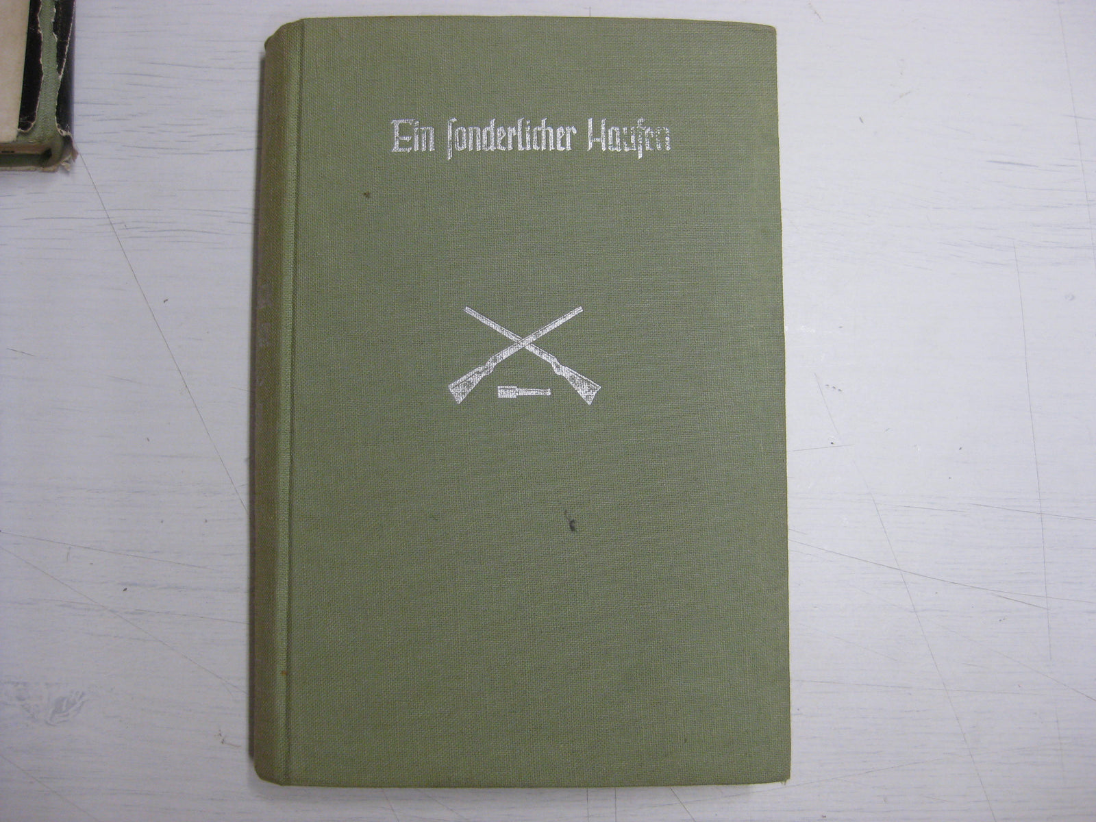 Ein sonderlicher Haufen. Buch aus dem persönlichen Besitz eines Sturmgeschützkommandanten der LSSAH