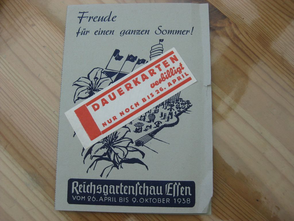 Eintritskarte Reichsgartenschau ESSEN April - Oktober 1938 Seltenes 3.Reich Dokument