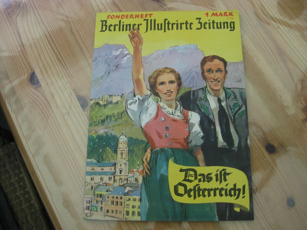Buch Heft Sonderheft Berliner Illustrierte Zeitung ÖSTERREICH Orden Uniform 3.Reich Wehrmacht