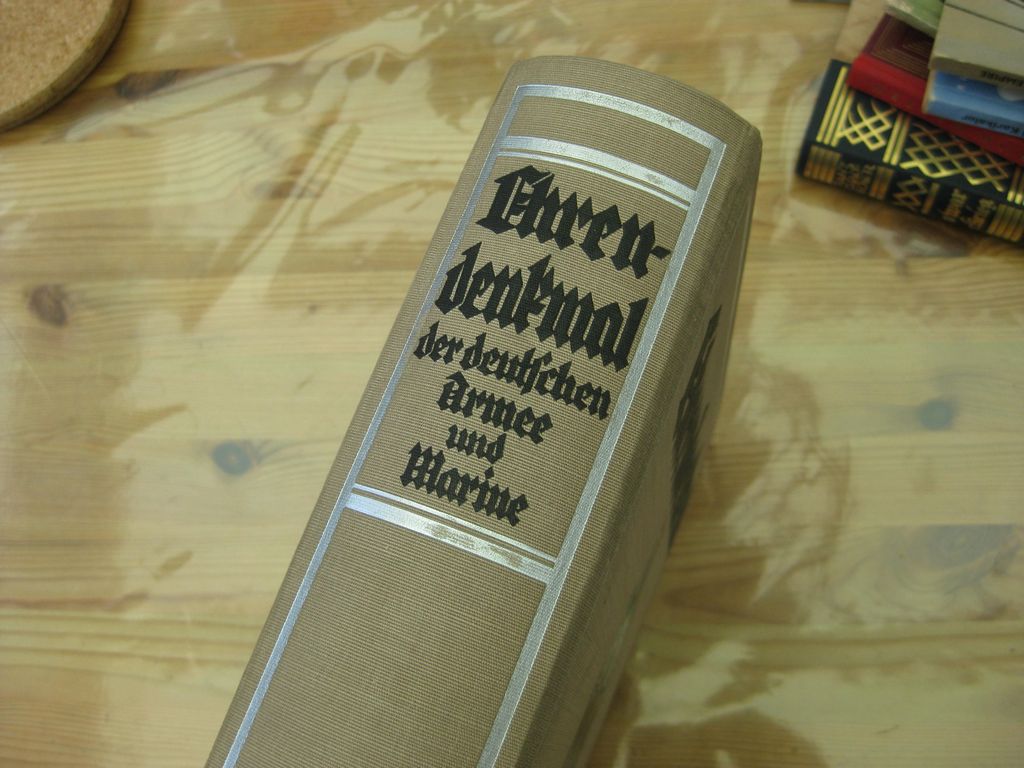 Buch Ehrendenkmal der deutschen Armee und Marine 1971 - 1914 EHRENAUSGABE von 1928
