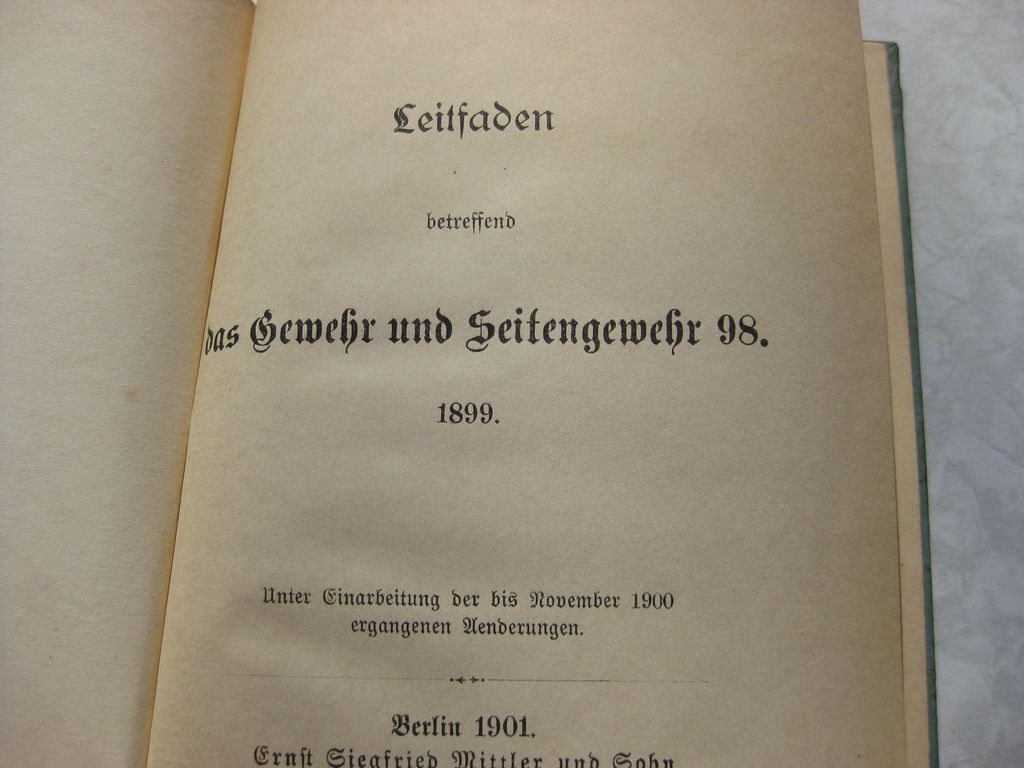 Originalausgabe Heft / Buch Leitfaden Gewehr und Seitengewehr 98 Berlin 1899