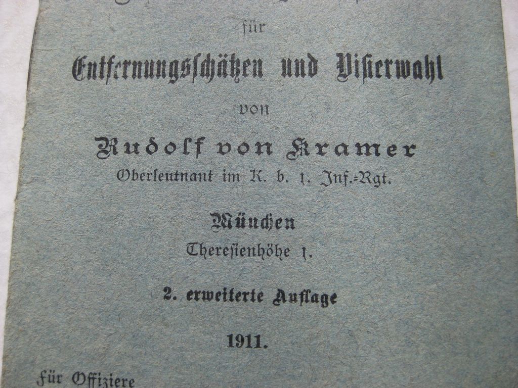 Originalausgabe Buch Bewertungstafel für Entfernungsschätzen und Visierwahl München 1911