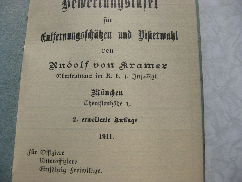 Originalausgabe Buch Bewertungstafel für Entfernungsschätzen und Visierwahl München 1911