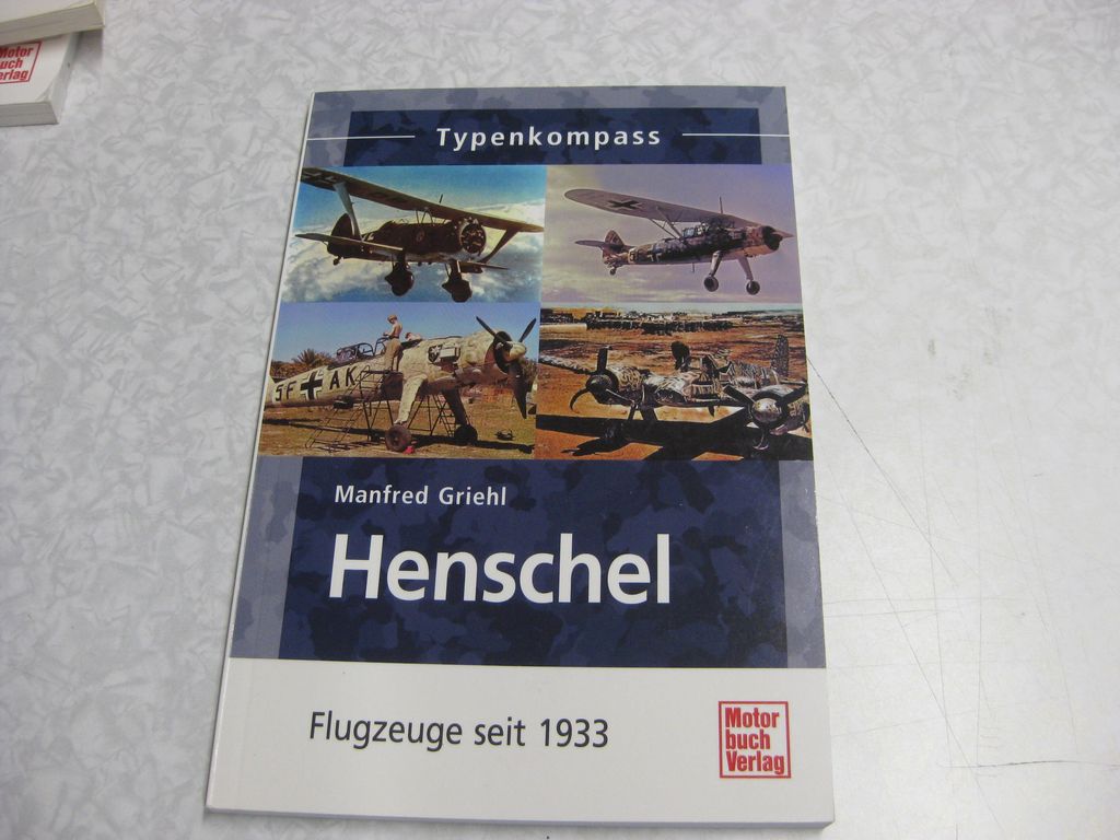 Typenkompass Taschenbuch Wehrmacht Henschel Flugzeuge seit 1933 Luftwaffe