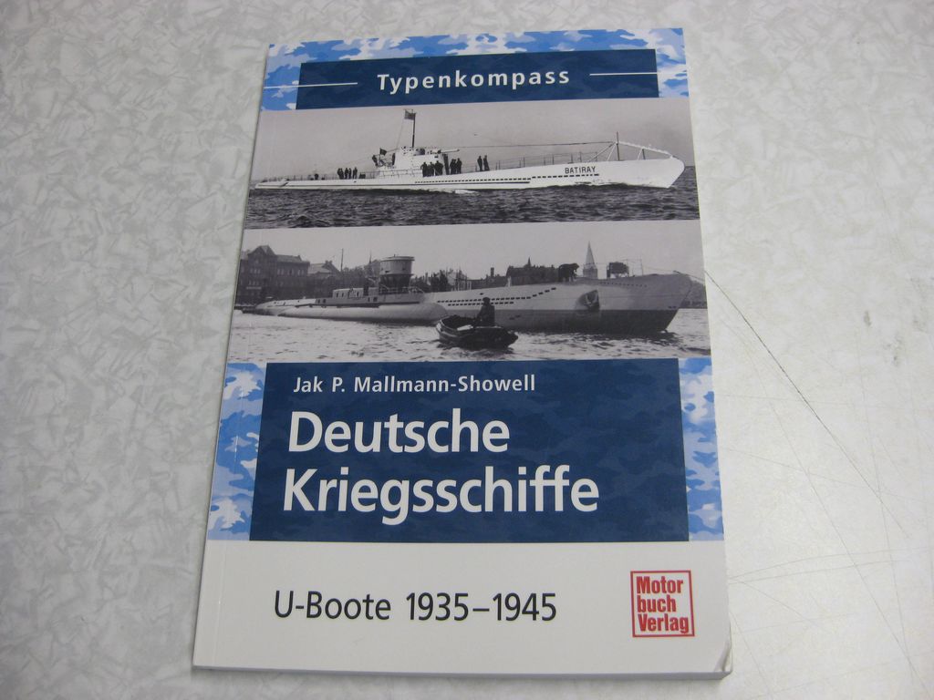 Typenkompass Taschenbuch Wehrmacht Deutsche Kriegsschiffe / U-Boote 1935 - 1945